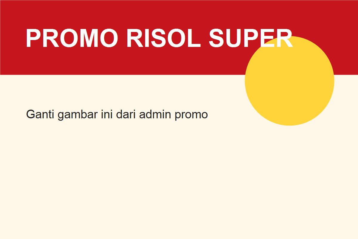 Campaign Risol Super